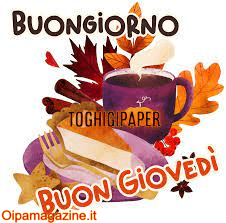 immagini buongiorno buon giovedì