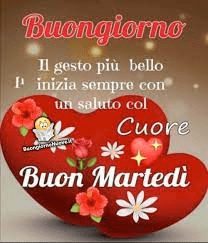 Buongiorno e buonmartedi