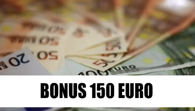 Nuovo bonus di 150 euro una tantum
