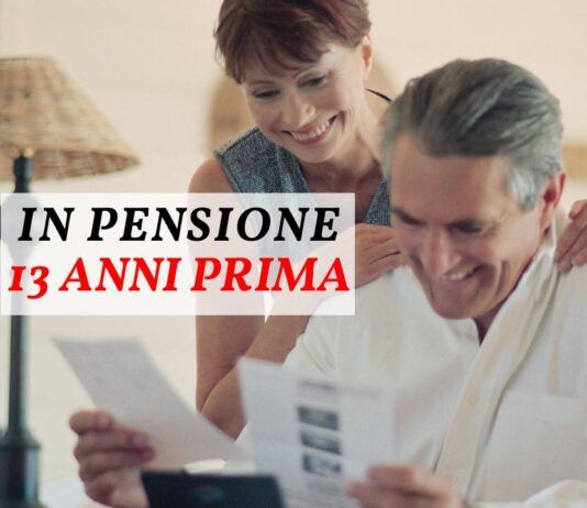 Pensione 13 anni prima