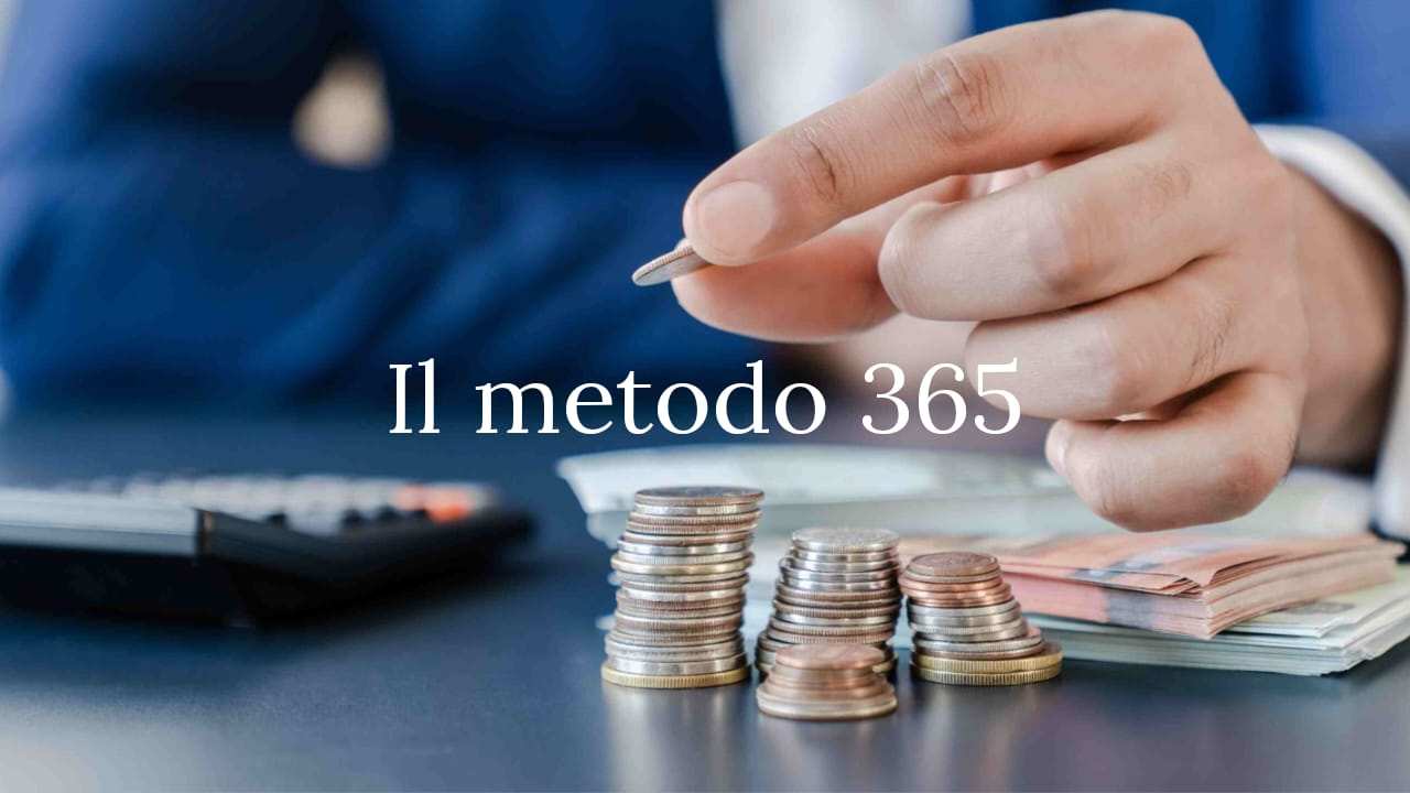 Il metodo 365 per risparmiare una valanga di soldi a fine mese: come  funziona