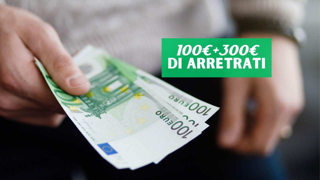 100 e 300 euro di arretrati