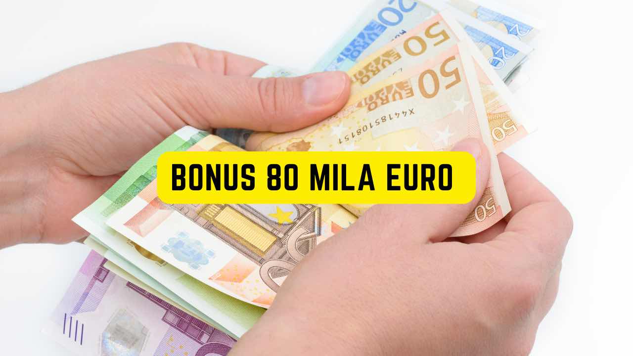 Bonus 80 mila euro