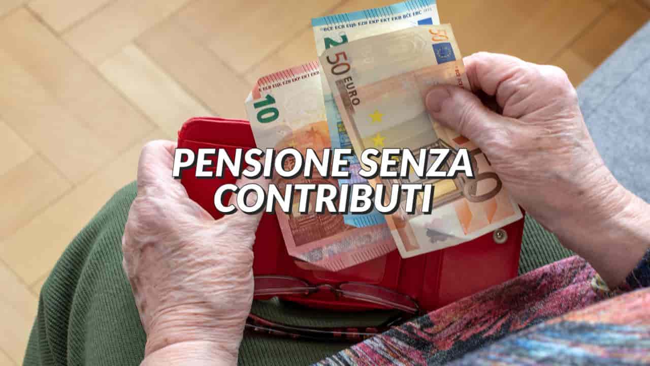 Pensione senza contributi