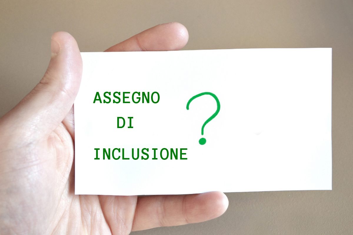 Assegno di inclusione, cosa accade dopo 2 anni? Nessuno lo sa